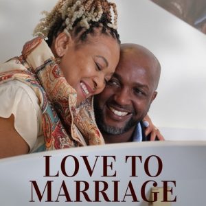 LOVE TO MARRIAGE AND MARRIAGE TO LOVE